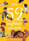 52 BAJKOWE OPOWIASTKI NIEZWYKLE PRZYGODY DISNEY 