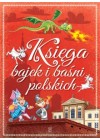 KSIEGA BAJEK I BASNI POLSKICH 