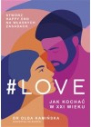 LOVE JAK KOCHAC W XXI WIEKU 