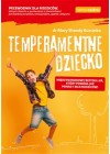 TEMPERAMENTNE DZIECKO 