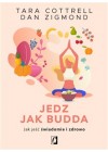 JEDZ JAK BUDDA 