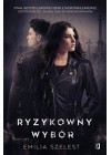 RYZYKOWNY WYBOR 
