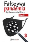 FALSZYWA PANDEMIA 3 MASKI 