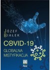 COVID 19 GLOBALNA MISTYFIKACJA 