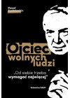 OJCIEC WOLNYCH LUDZI 