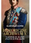 HISTORYCZNE ARCHIWUM X 