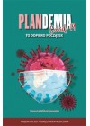 PLANDEMIA COVID 19 TO DOPIERO POCZATEK 