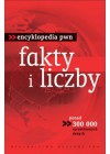 FAKTY I LICZBY. ENCYKLOPEDIA PWN