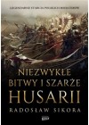 NIEZWYKLE BITWY I SZARZE HUSARII