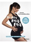 HEALTHY MAMA - PORADNIK ZDROWEJ MAMY