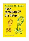 RUCH ROZWIJAJACY DZIECI