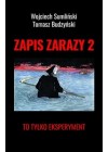 ZAPIS ZARAZY 2 TO TYLKO EKSPERYMENT 