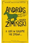 A KON W GALOPIE NIE SPIEWA 