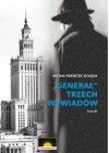 GENERAL TRZECH WYWIADOW 