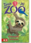 ODWAZNY LENIWIEC ZOSIA I JEJ ZOO 
