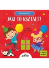 JAKI TO KSZTALT ODKRYWAM SWIAT 
