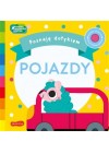 POJAZDY POZNAJE DOTYKIEM AKADEMIA MADREGO DZIECKA 