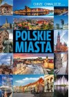 POLSKIE MIASTA CUDZE CHWALICIE 