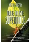 TWOJE WLASNE SUPERMOCE 