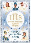 SWIECI NA KAZDY DZIEN PAMIATKA PIERWSZEJ KOMUNII SWIETEJ 
