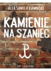 KAMIENIE NA SZANIEC