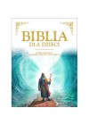 BIBLIA DLA DZIECI DZIEJE OBJAWIENIA STAREGO I NOWEGO TESTAMENTU 