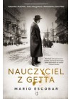 NAUCZYCIEL Z GETTA 