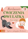 CWICZENIA DWULATKA MONTESSORI 