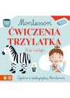 CWICZENIA TRZYLATKA MONTESSORI 