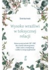 WYSOKO WRAZLIWI W TOKSYCZNEJ RELACJI 