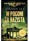 W POGONI ZA NAZISTA TOM 1