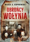 OBRONCY WOLYNIA 