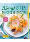 ZDROWA DIETA PO POSCIE LECZNICZYM 