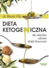 DIETA KETOGENICZNA JAK ODZYSKAC ZDROWIE DZIEKI TLUSZCZOM