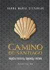 CAMINO DE SANTIAGO MIEDZY HISTORIA LEGENDA I MITEM 