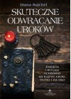 SKUTECZNE ODWRACANIE UROKOW