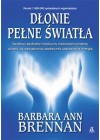 DLONIE PELNE SWIATLA. PODRECZNIK UZDRAWIANIA ENERGIA