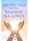 MEDYCYNA WEDLUG KAZANIA NA GORZE 