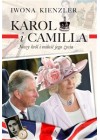 KAROL I CAMILLA NOWY KROL I MILOSC JEGO ZYCIA 