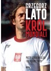 GRZEGORZ LATO KROL MUNDIALI 