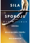 SILA SPOKOJU DROGA MILUJACEGO POKOJ WOJOWNIKA 