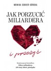 JAK PORZUCIC MILIARDERA 