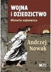 WOJNA I DZIEDZICTWO HISTORIA NAJNOWSZA