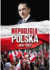 NIEPODLEGLA POLSKA 1918 2022