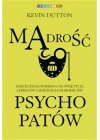 MADROSC PSYCHOPATOW 
