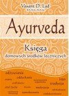 AYURVEDA KSIEGA DOMOWYCH SRODKOW LECZNICZYCH 