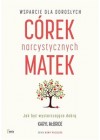 WSPARCIE DLA DOROSLYCH COREK NARCYSTYCZNYCH MATEK 