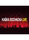 KASKA SOCHACKA LIVE 