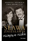 SLAWA ZNIESLAWIA ROZMOWA RZEKA 