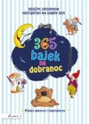 365 BAJEK NA DOBRANOC KSIEZYC OPOWIADA HISTORYJKI NA DOBRY SEN 